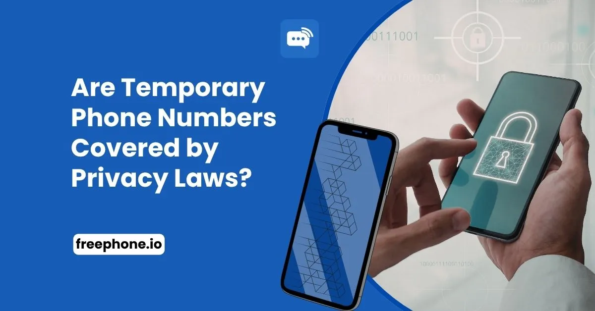 Are-Temporary-Phone-Numbers-Covered-by-Privacy-Laws-Feature-Image