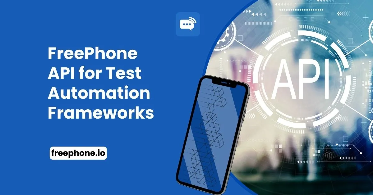 FreePhone API for Test Automation Frameworks Feature Image
