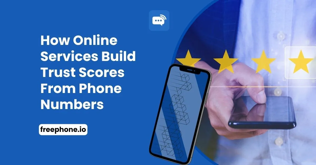 How-Online-Services-Build-Trust-Scores-From-Phone-Numbers-Feature-Image