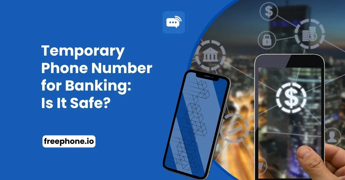 Temporary-Phone-Number-for-Banking-Is-It-Safe-Feature-Image