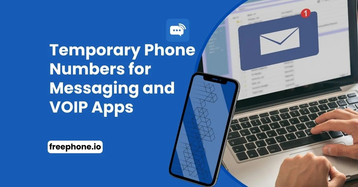 Temporary Phone Numbers for Messaging and VOIP Apps Feature Image