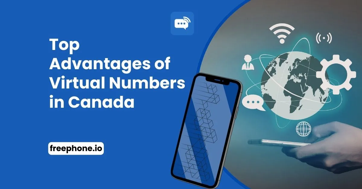 Top Advantages of Virtual Numbers in Canada Feature Image