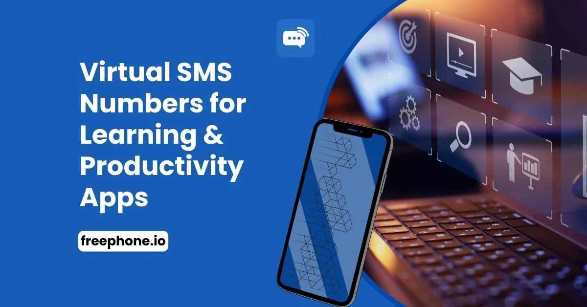 Virtual SMS Numbers for Learning & Productivity Apps Feature Image