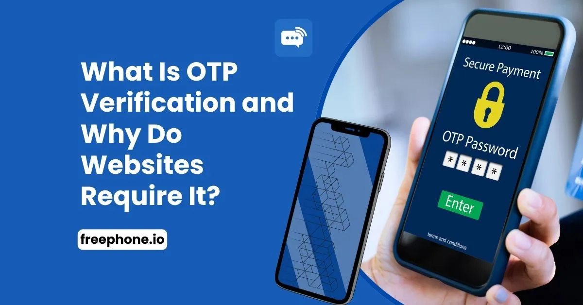 What-Is-OTP-Verification-and-Why-Do-Websites-Require-It-Feature-Image