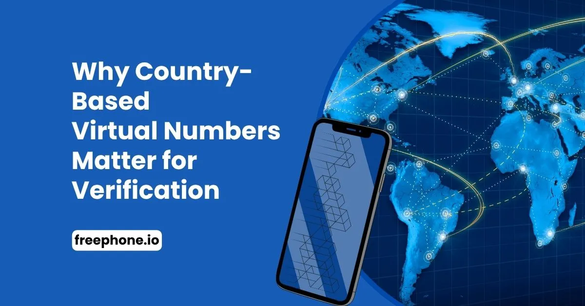 Why-Country-Based-Virtual-Numbers-Matter-for-Verification-Feature-Image